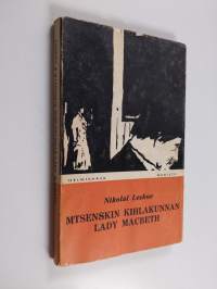 Mtsenskin kihlakunnan lady Macbeth