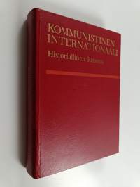 Kommunistinen internationaali : historiallinen katsaus