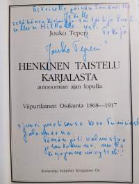 Henkinen taistelu Karjalasta autonomian ajan lopulla : Viipurilainen osakunta 1868-1917 (signeerattu, tekijän omiste)