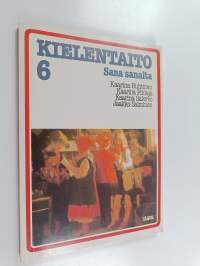 Kielentaito, 6 - Sana sanalta