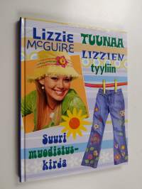 Tuunaa Lizzien tyyliin