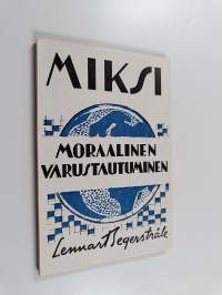 Miksi moraalinen varustautuminen