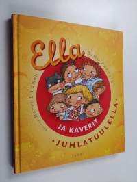 Ella ja kaverit juhlatuulella