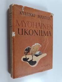 Myöhäinen ukonilma : novelleja