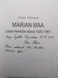 Marian maa : Lasse Heikkilän elämä 1925-1961 (signeerattu, tekijän omiste)