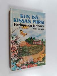 Kun isä kissan piirsi : Parinpellon tarinoita