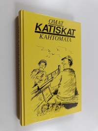 Omat katiskat kahtomata : valittuja juttuja Savon sanomista