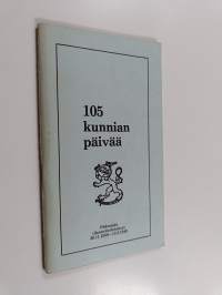 105 kunnian päivää : Päämajan tilannetiedotukset 30.11.1939-13.3.1940