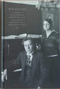 Yölauluja: L. Onervan ja Leevi Madetojan kirjeitä 1910–1944.  (Elämäkerrat, henkilöhistoria, muistelmat)