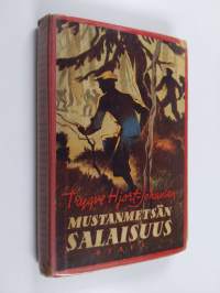 Mustanmetsän salaisuus