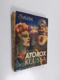 Atorox kuussa : mielikuvitusromaani