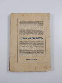 Atorox Merkuriuksessa : mielikuvitusromaani