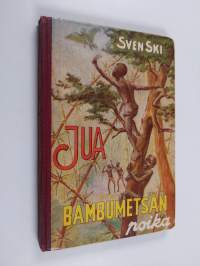 Jua, bambumetsän poika