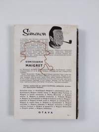 Maigret pelkää : (komissaario Maigret&#039;n tutkimuksia)