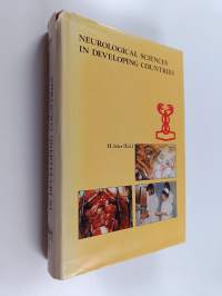 Neurological Sciences in Developing Countries : Proceedings of the First Symposium on Neurological Sciences in Developing Countries (signeerattu, tekijän omiste)
