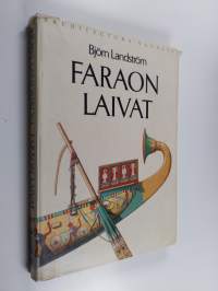 Faraon laivat - egyptiläisiä laivoja 4000-600 eKr