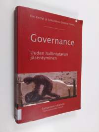 Governance : uuden hallintatavan jäsentyminen