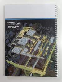Vision for tulli : a collabortive charrette for Tampere city centre
