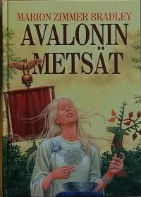 Avalonin metsät. (Fantasia)