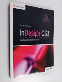 InDesign CS3 : julkaisun tekeminen