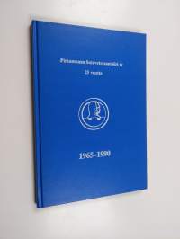 Pirkanmaan Sotaveteraanipiiri ry 25 vuotta 1965-1990