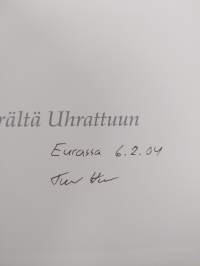 Suomenperältä Uhrattuun (signeerattu)