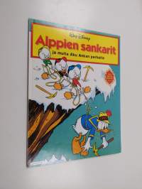 Alppien sankarit ja muita Aku Ankan parhaita