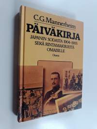 Päiväkirja Japanin sodasta 1904-1905 sekä rintamakirjeitä omaisille