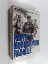 Partio Muurmannin radalle