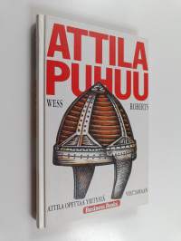 Attila puhuu : Attila opettaa yritystä voittamaan