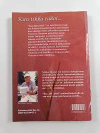 Kun tikka takoi (signeerattu)