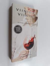 Viinistä viiniin 2013 : Viini-lehden vuosikirja
