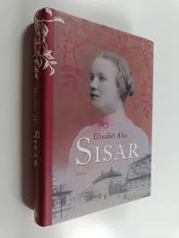 Sisar : historiallinen romaani vuosilta 1918-1924 (ERINOMAINEN)