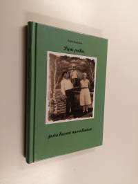 Pieni poika, josta kasvoi nuorukainen (signeerattu, tekijän omiste)