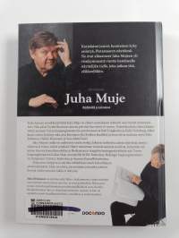 Juha Muje : näyttämöllä ja kulisseissa