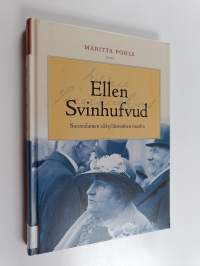 Ellen Svinhufvud : suomalainen säätyläisnainen maalta