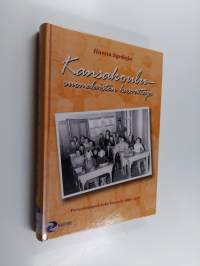 Kansakoulu - suomalaisten kasvattaja : perussivistystä koko kansalle 1866-1977
