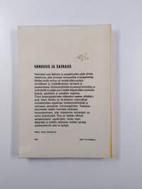 Vanhuus ja sairaus : geriatrian oppikirja sairaanhoidon ja sosiaalihuollon alalla työskenteleville