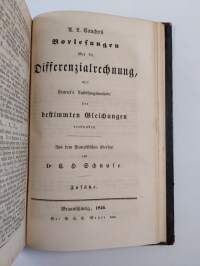 A. L. Cauchy&#039;s Vorlesungen über die Differenzialrechnung : mit Fourier&#039;s Auflösungsmethode der bestimmten Gleichungen verbunden ; mit einer Steindrucktafel ; Ausätze