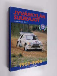 Jyväskylän suurajot 1951-1990 : 1000 lakes rally