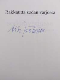 Rakkautta sodan varjossa : Ahdin ja Marjatan kirjeenvaihto 1941-44 (signeerattu)
