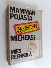 Mammanpojasta naisten mieheksi : muistelmia gynekologin oppivuosilta