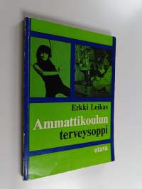 Ammattikoulun terveysoppi