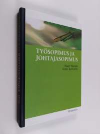 Työsopimus ja johtajasopimus