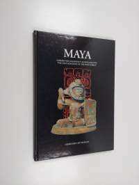 Maya : sademetsän kadonnut kuningaskunta = the lost kingdom of the rain forest