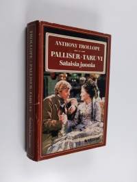 Palliser-taru 6 : Salaisia juonia