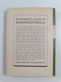 Evankeliumin aamunkoitteessa : Hedberg-tutkielma evankelisen liikkeen syntyvuosilta