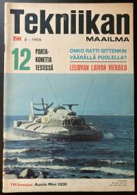 Tekniikan Maailma - 8/1968 - Koeajossa ja artikkeleissa mm. Leijuvan laivan vierailu, Austin Mini 1000, Kaikuluotain, Finn Sport Terhi 20, Fokker D VII jne.