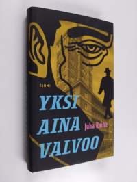Yksi aina valvoo (UUDENVEROINEN)
