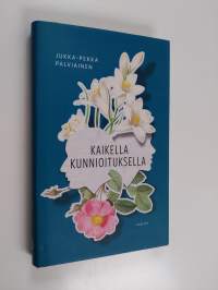 Kaikella kunnioituksella (ERINOMAINEN)